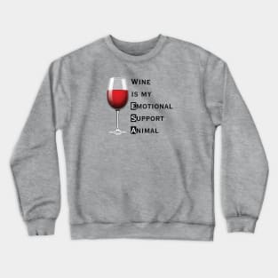 Emotional Support Animal-Wine Crewneck Sweatshirt